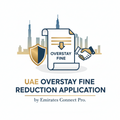 UAE Overstay Fine Reduction Application